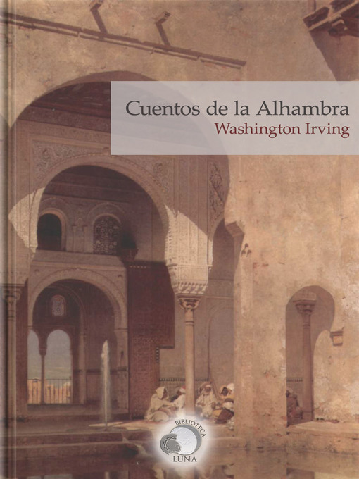 Title details for Cuentos de la Alhambra by Washington Irving - Available